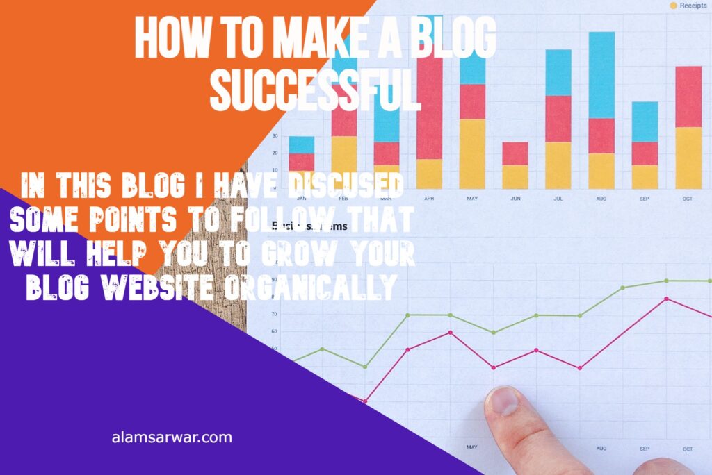 How to make a new blog successful and help in website growth