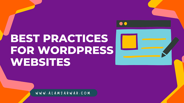 5 Best Practices for WordPress Websites