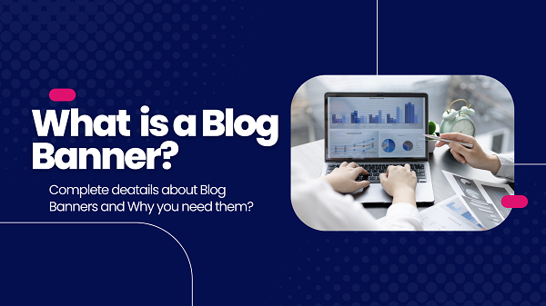 What is a Blog Banner?
