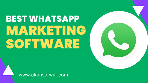 Best Whatsapp Marketing Software