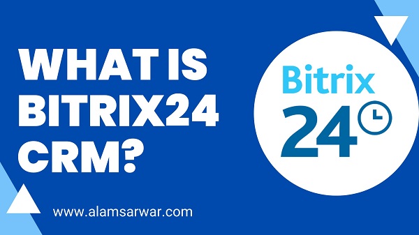 What is Bitrix24 CRM?