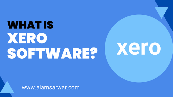 What is Xero Software? Features, Benefits, & Pricing