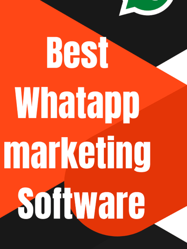 Best Whatsapp marketing Software