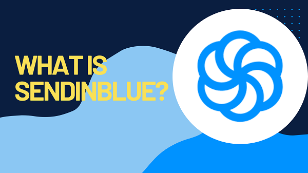 What is SendinBlue? Features & Alternatives